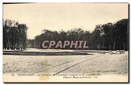 Cartes postales Rethondes le Carrefour de l'Armistice inaugure le 11 novembre 1822