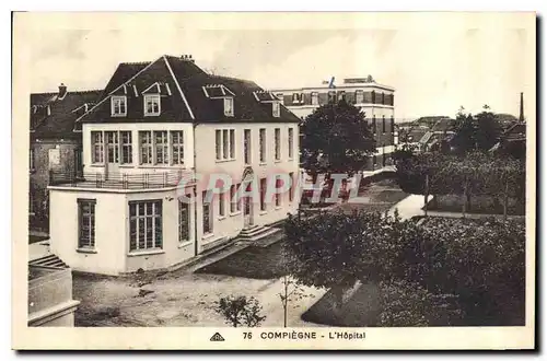 Cartes postales Compiegne l'Hopital