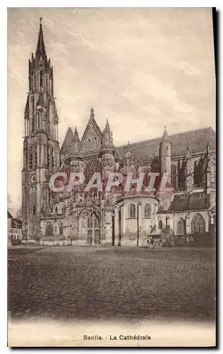 Cartes postales Senlis la Cathedrale