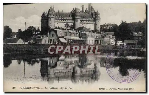 Ansichtskarte AK Pierrefonds le Chateau cote du Lac