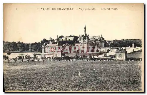 Ansichtskarte AK Chateau de Chantilly vue generale