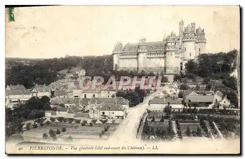 Ansichtskarte AK Pierrefonds vue generale Cote Sud Ouest du Chateau