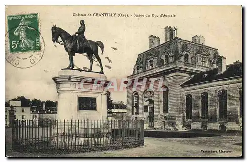 Cartes postales Chateau de Chantilly Oise Statue du Duc d'Aumale