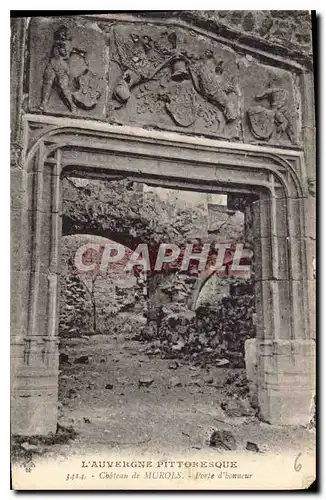 Cartes postales L'Auvergne Pittoresque Chateau de Murols Porte d'Honneur