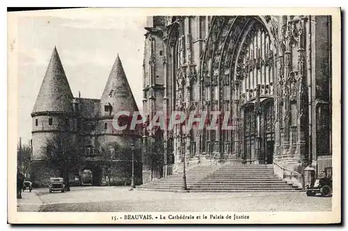 Ansichtskarte AK Beauvais la Cathedrale et le Palais de Justice