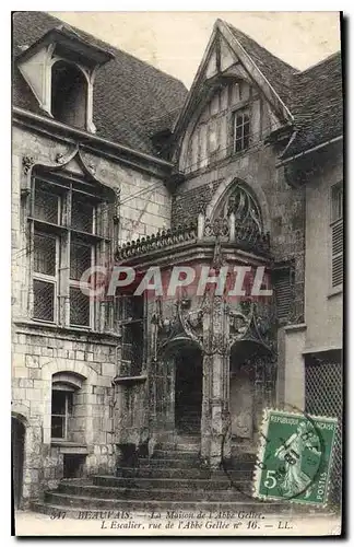 Ansichtskarte AK Beauvais la Maison de l'Abbe Gellee l'Ecalier rue de l'Abbe Gellee