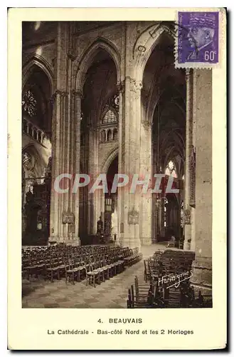 Cartes postales Beauvais la Cathedrale Bas cote Nord et les 2 Horloges