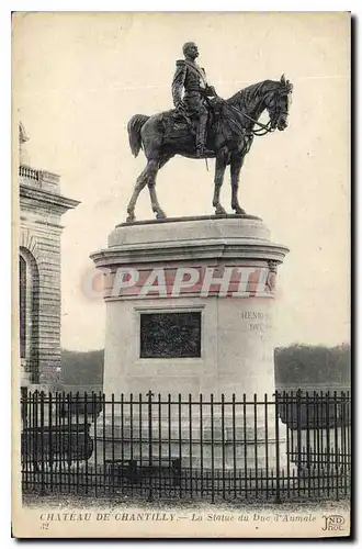 Cartes postales Chateau de Chantilly la Statue du Duc d'Aumale