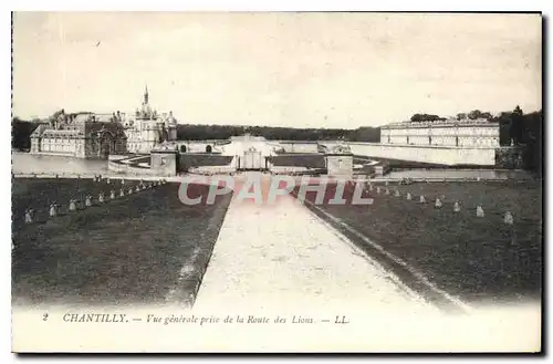 Ansichtskarte AK Chantilly Vue generale prise de la Route des Lions