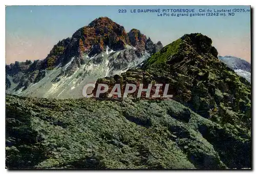 Cartes postales Le Dauphine Pittoresque Col du Lautaret le pic du grand galibier