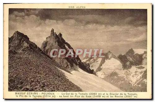 Ansichtskarte AK Massif Ecrins Pelvoux le col de la Temple et la Glacier de la Temple le pic de la Temple au fond