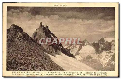 Cartes postales Massif Ecrins Pelvoux le col de la Temple et la Glacier de la Temple le pic de la Temple au fond