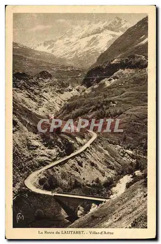 Cartes postales La Route du Lautaret Villar d'Arene