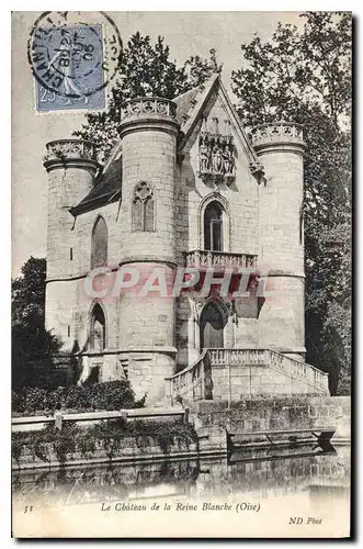 Ansichtskarte AK Le Chateau de la Reine Blanche Oise