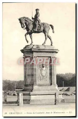 Cartes postales Chantilly Statue du Connetable Anne de Montmorency