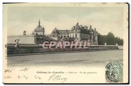 Cartes postales Chateau de Chantilly Cote est Vu des parterres