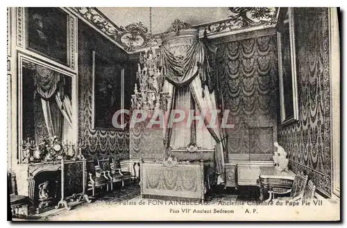 Cartes postales Palais de Fontainebleau Ancienne Chambre du Pape Pie VII