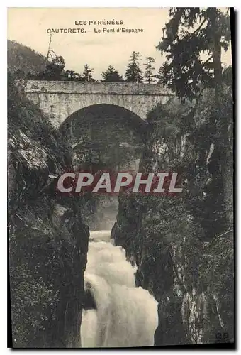 Cartes postales Cauterets Le Pont d'Espagne