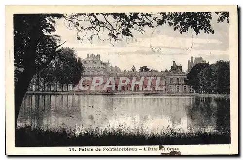 Cartes postales Palais de Fontainebleau  L'Etang des Carpes