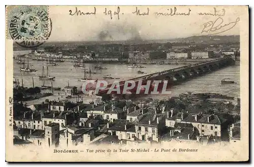 Ansichtskarte AK Bordeaux Vue prise de la Tour St Michel Le Pont de Bordeaux