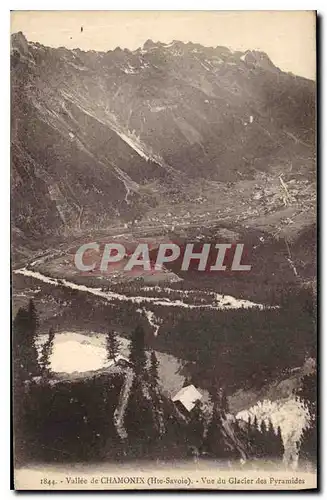Cartes postales Vallee de Chamonix Hte Savoie Vue du Galacier des Pyramides
