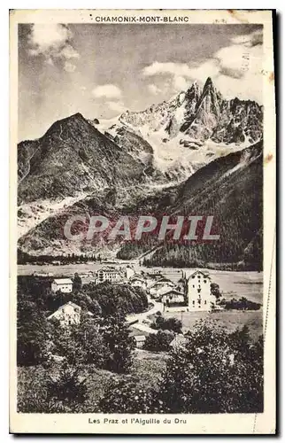 Cartes postales Chamonix Mont Blanc Les Praz et l'Aiguille du Dru
