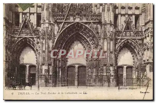 Ansichtskarte AK Troyes Les Trois Porches de la Cathedrale