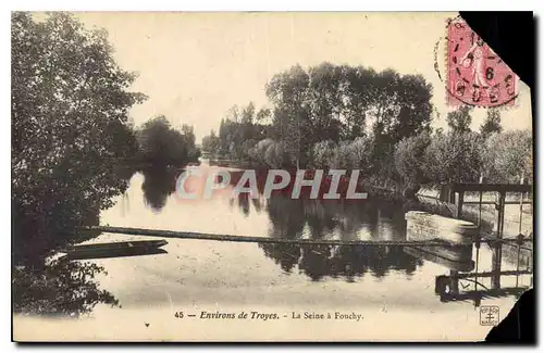 Cartes postales Environs de Troyes La Seine a Fouchy