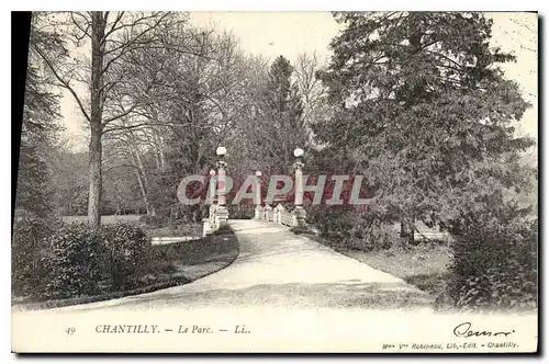 Cartes postales Chantilly Le Parc