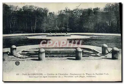 Ansichtskarte AK Foret de Compiegne Clairiere de l'Armistice Emplacement du Wagon du Marechal Foch