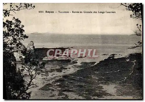 Cartes postales Royan Vallieres Entree en Gironde des Longs Courriers