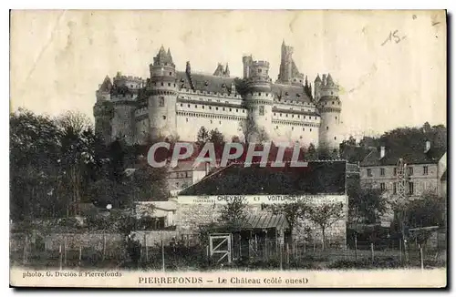 Ansichtskarte AK Pierrefonds Le Chateau Cote Ouest