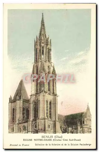 Ansichtskarte AK Senlis Oise Eglise Notre Dame Clocher Cote Sud Ouest