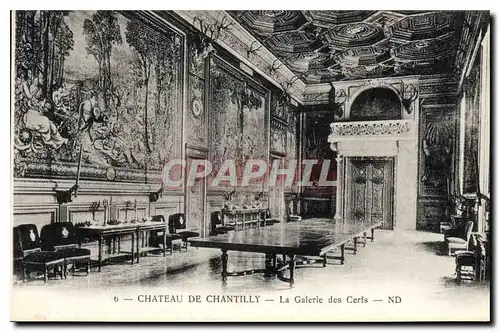 Ansichtskarte AK Chateau de Chantilly La Galerie des Cerfs