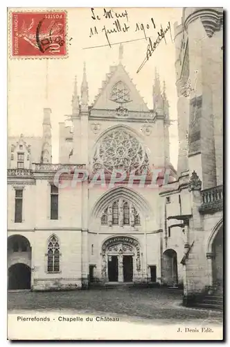 Ansichtskarte AK Pierrefonds Chapelle du Chateau