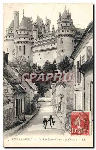 Ansichtskarte AK Pierrefonds La Rue Notre Dame et le Chateau