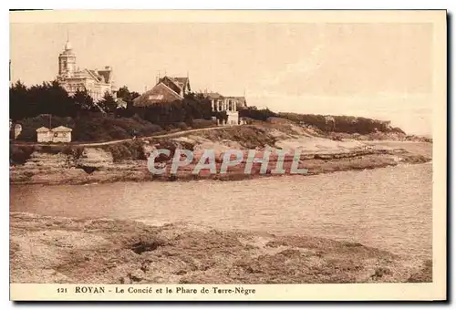 Cartes postales Royan Le Concie et le Phare de Terre Negre