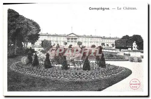 Cartes postales Compiegne Le Chateau