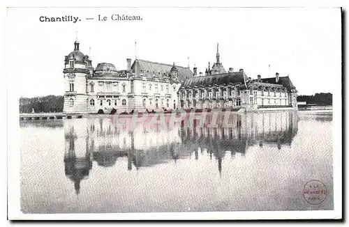 Cartes postales Chantilly Le Chateau