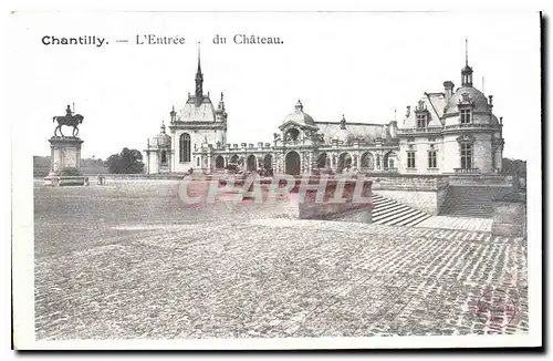 Cartes postales Chantilly L'Entree du Chateau