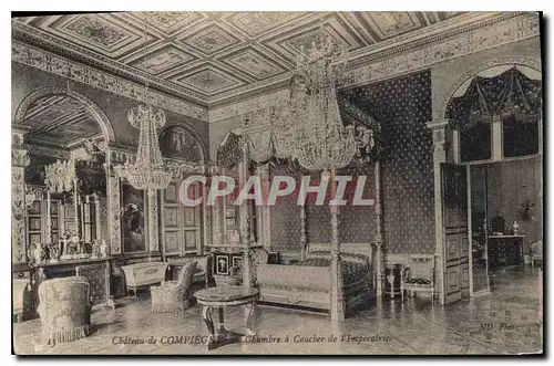 Cartes postales Chateau de Compiegne Chamre a Coucher de l'Imperatrice