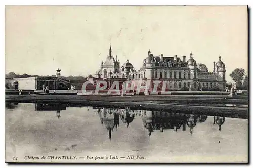 Cartes postales Chateau de Chantilly Vue prise a l'est