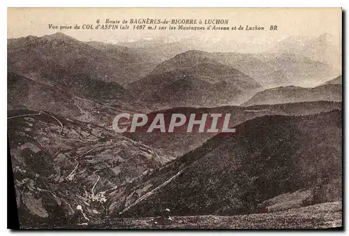 Ansichtskarte AK Route de Bagneres de Bigorre a Luchon Vue prise du Col d'Aspin sur les Montagnes d'Arreau et de