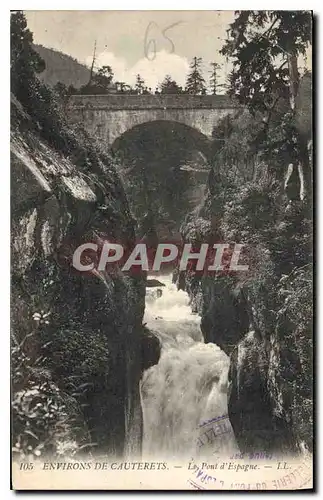 Cartes postales Environs de Cauterets Le Pont d'Espagne