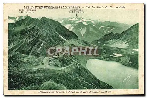 Ansichtskarte AK Les Hautes Pyrenees Illustrees La Route du Pic du Midi