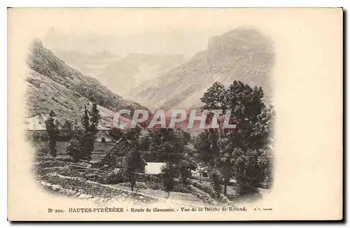 Cartes postales Hautes Pyrenees Route de Gavarnie Vue de la Breche de Roland