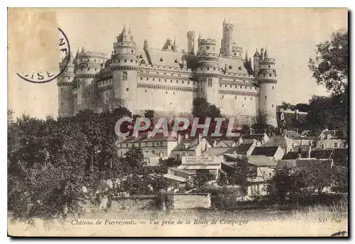 Ansichtskarte AK Chateau de Pierrefonds Vue prise de la Route de Compiegne