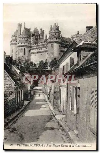 Cartes postales Pierrefonds La Rue Notre dame et la Chateau