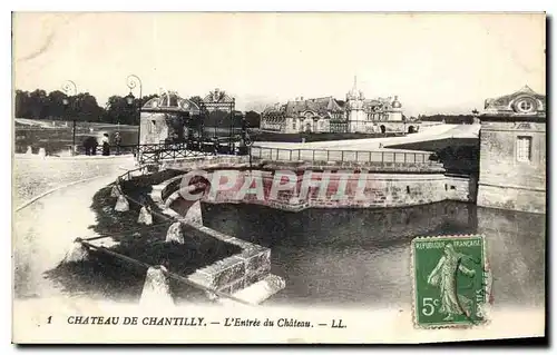 Cartes postales Chateau de Chantilly L'Entree du Chateau