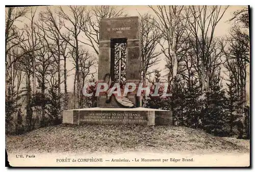 Ansichtskarte AK Foret de Compiegne Armistice Le Monument par Edgar Brand